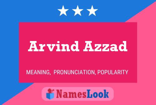 Arvind Azzad Name Poster