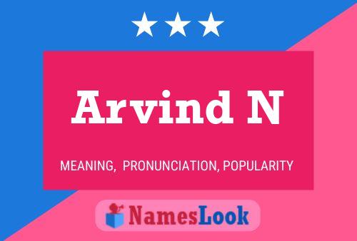 Arvind N Name Poster