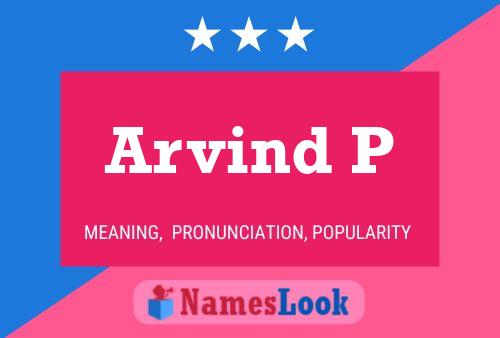 Arvind P Name Poster