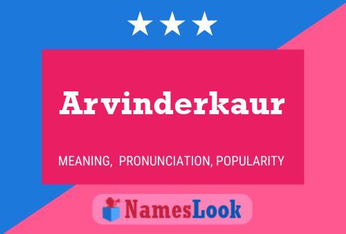 Arvinderkaur Name Poster