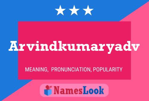 Arvindkumaryadv Name Poster