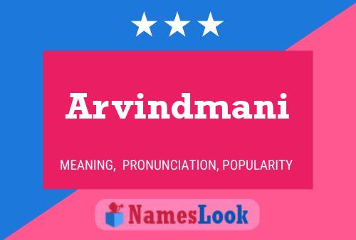 Arvindmani Name Poster