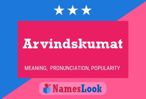 Arvindskumat Name Poster