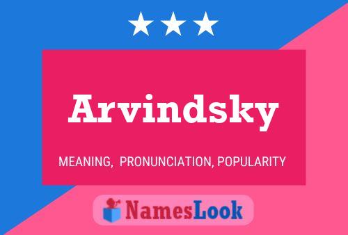 Arvindsky Name Poster