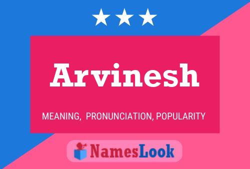 Arvinesh Name Poster