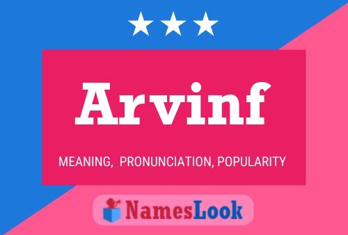 Arvinf Name Poster