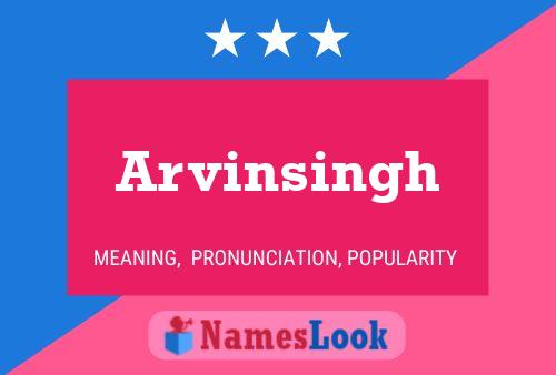 Arvinsingh Name Poster