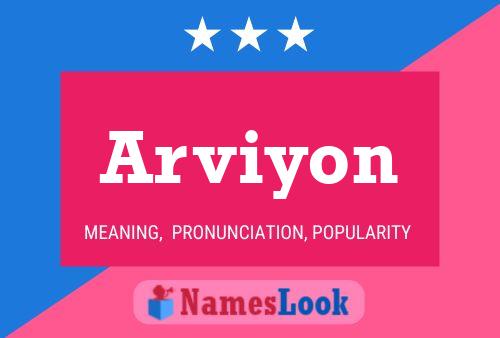 Arviyon Name Poster