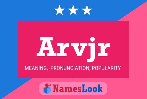 Arvjr Name Poster