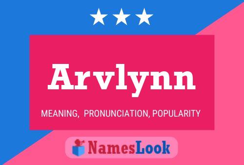 Arvlynn Name Poster