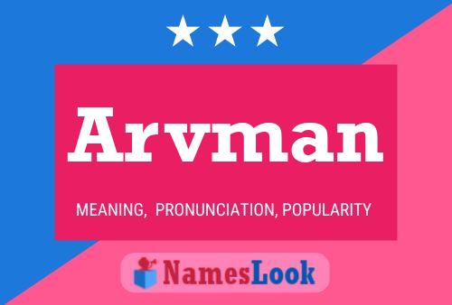 Arvman Name Poster