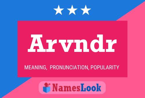 Arvndr Name Poster