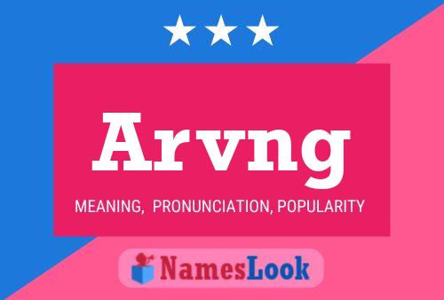 Arvng Name Poster