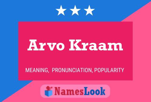 Arvo Kraam Name Poster