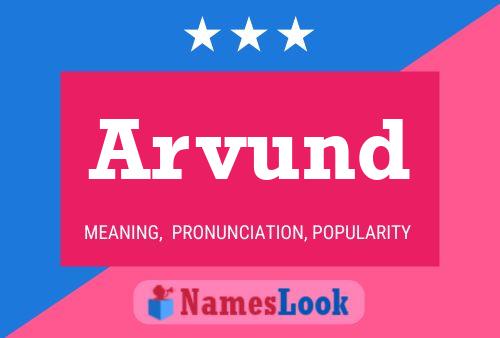 Arvund Name Poster