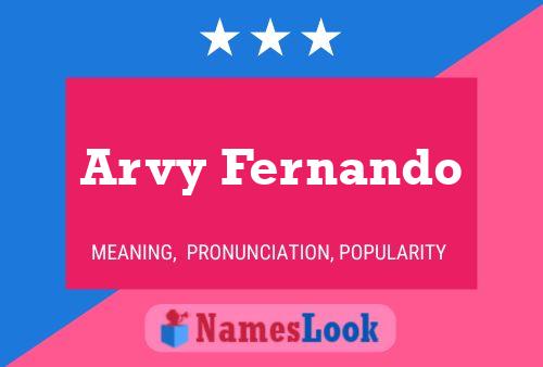 Arvy Fernando Name Poster