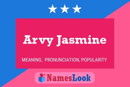 Arvy Jasmine Name Poster