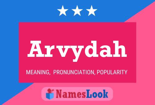 Arvydah Name Poster