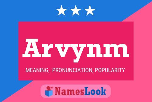 Arvynm Name Poster