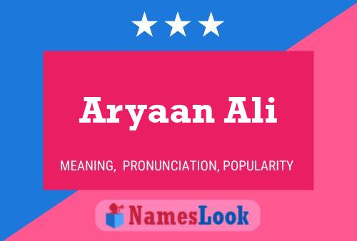 Aryaan Ali Name Poster