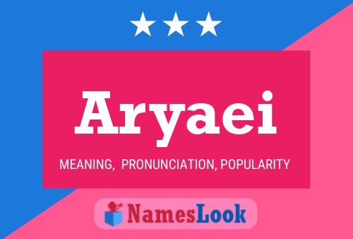 Aryaei Name Poster