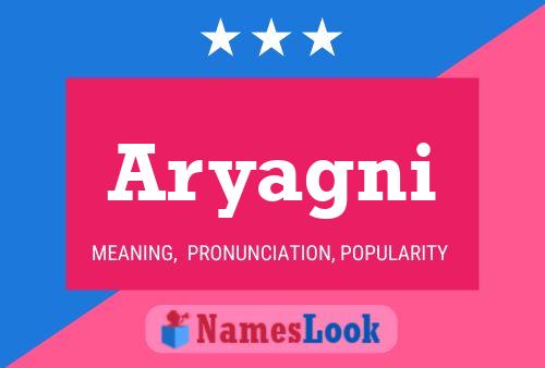 Aryagni Name Poster