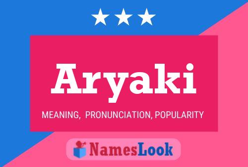 Aryaki Name Poster