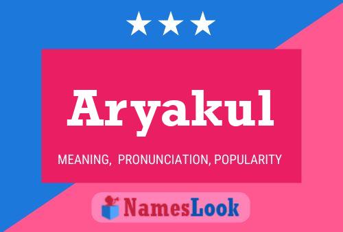 Aryakul Name Poster