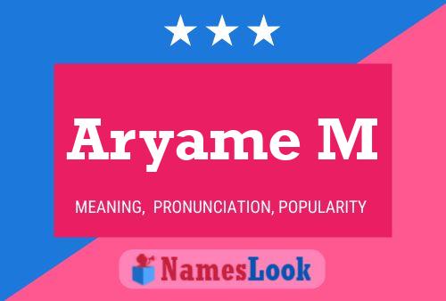 Aryame M Name Poster