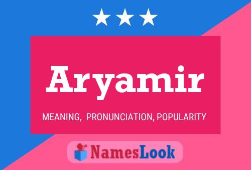 Aryamir Name Poster