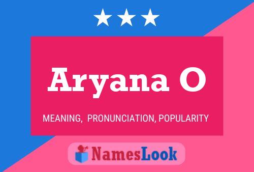 Aryana O Name Poster