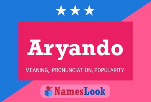 Aryando Name Poster