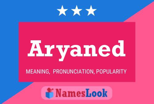 Aryaned Name Poster