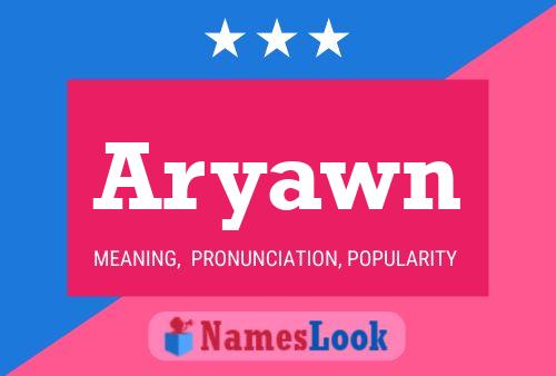 Aryawn Name Poster