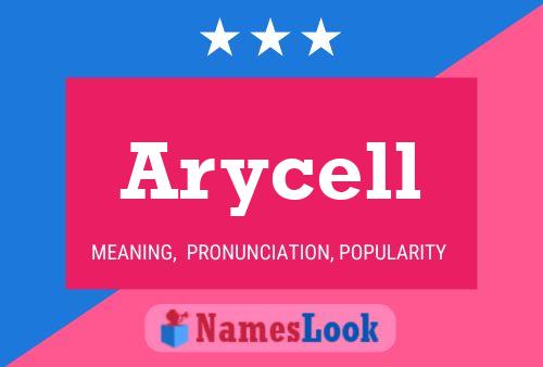 Arycell Name Poster