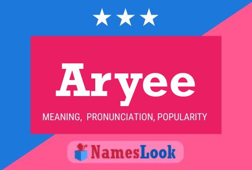 Aryee Name Poster