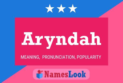 Aryndah Name Poster