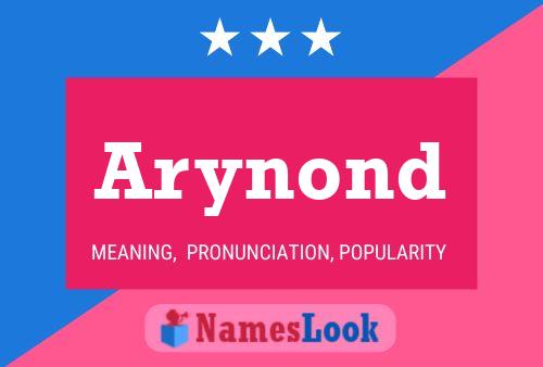 Arynond Name Poster