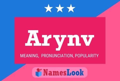 Arynv Name Poster