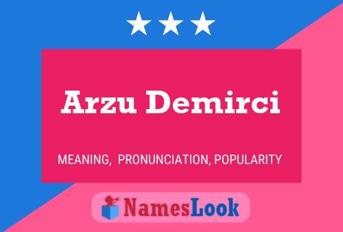 Arzu Demirci Name Poster