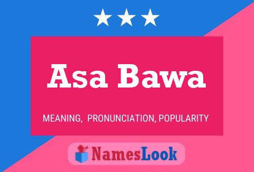 Asa Bawa Name Poster