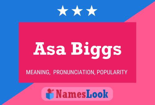 Asa Biggs Name Poster