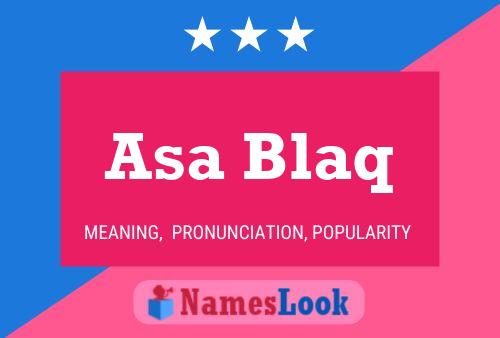 Asa Blaq Name Poster