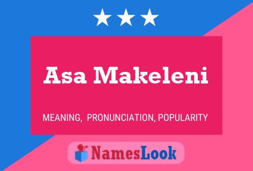 Asa Makeleni Name Poster