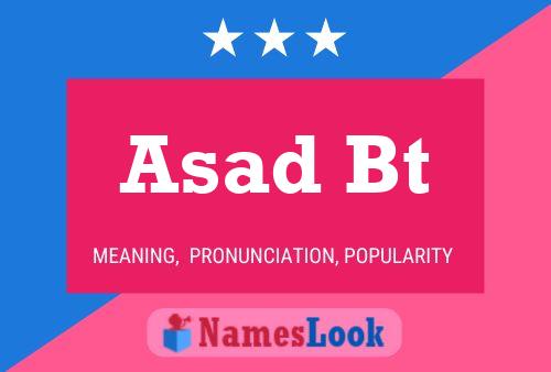 Asad Bt Name Poster