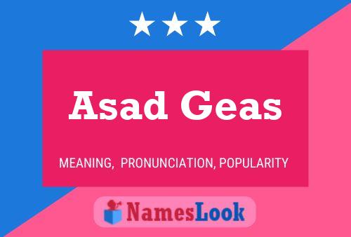 Asad Geas Name Poster