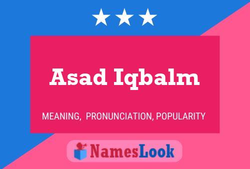 Asad Iqbalm Name Poster