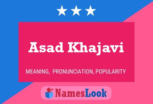 Asad Khajavi Name Poster