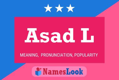 Asad L Name Poster