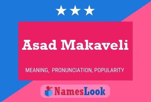 Asad Makaveli Name Poster